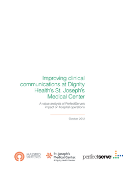 Improving Clinical Communications at Dignity Health's St. Joseph's