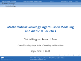 Mathematical Sociology, Agent-Based Modeling and Artificial Societies