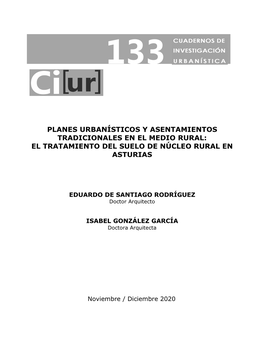 Planes Urbanísticos Y Asentamientos Tradicionales En El Medio Rural: El Tratamiento Del Suelo De Núcleo Rural En Asturias