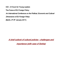 A Brief Outlook of Cultural Policies - Challenges And