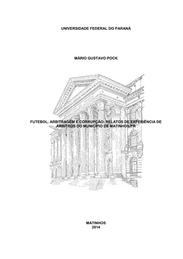 Universidade Federal Do Paraná Mário Gustavo Pock Futebol, Arbitragem E Corrupção