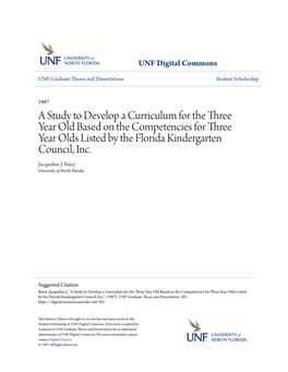 A Study to Develop a Curriculum for the Three Year Old Based on the Competencies for Three Year Olds Listed by the Florida Kindergarten Council, Inc