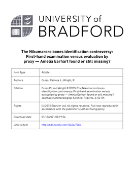 The Nikumaroro Bones Identification Controversy: First-Hand Examination Versus Evaluation by Proxy — Amelia Earhart Found Or Still Missing?