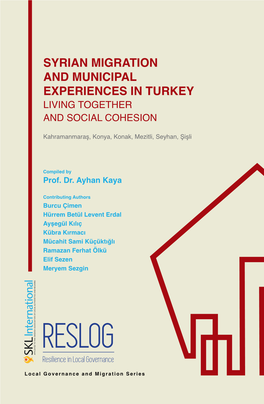 Syrian Migration and Municipal Experiences in Turkey Living Together and Social Cohesion