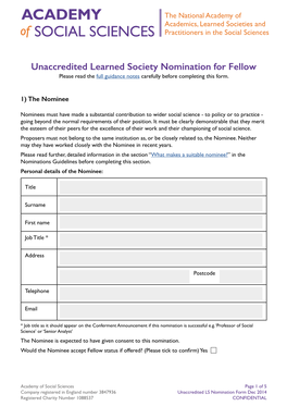 Unaccredited Learned Society Nomination for Fellow Please Read the Full Guidance Notes Carefully Before Completing This Form