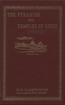 Petrie, W. M. Flinders. the Pyramids and Temples of Gizeh. London