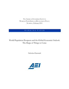 World Population Prospects and the Global Economic Outlook: the Shape of Things to Come