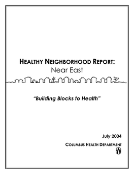 HEALTHY NEIGHBORHOOD REPORT: Near East