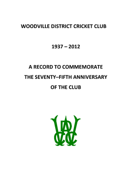 2012 a Record to Commemorate the Seventy–Fifth Anniversary of the Club