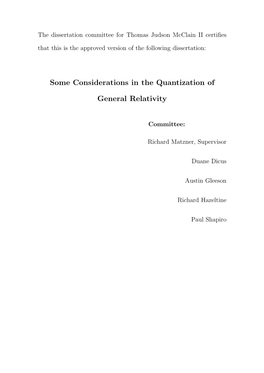 Some Considerations in the Quantization of General Relativity