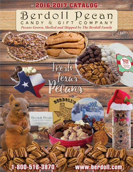 1-800-518-3870 You Will Love Berdoll‘S Candied and Flavored Pecans