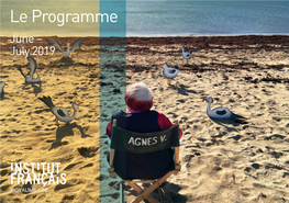 Le Programme June – July 2019 02 Contents/Highlights