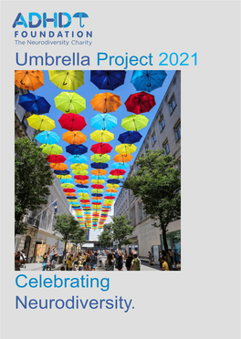 Umbrella Project 2021 Celebrating Neurodiversity