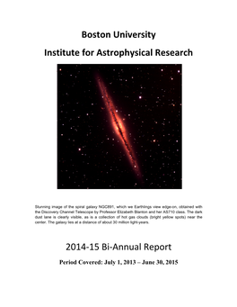 Boston University Institute for Astrophysical Research 2014-‐15 Bi