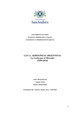 LAN Vs. AEROLÍNEAS ARGENTINAS La Lucha Por El Mercado (1999-2014)
