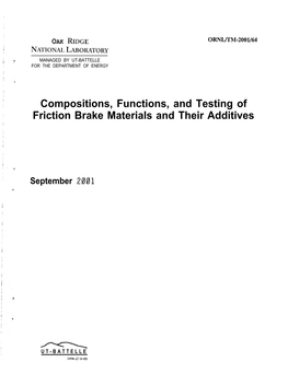 Compositions, Functions, and Testing of Friction Brake Materials and Their Additives