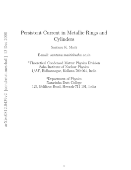 Persistent Current in Metallic Rings and Cylinders