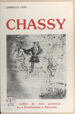 Chassy. Aux Confins De Trois Provinces