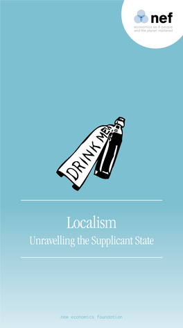 Localism Unravelling the Supplicant State