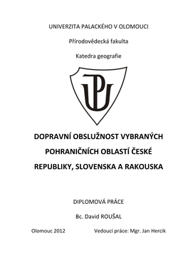 Dopravní Obslužnost Vybraných Pohraničních Oblastí České Republiky, Slovenska a Rakouska