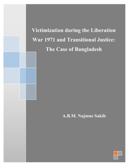 Victimization During the Liberation War 1971 and Transitional Justice