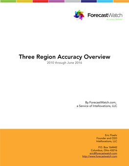 Three Region Accuracy Overview 2010 Through June 2016