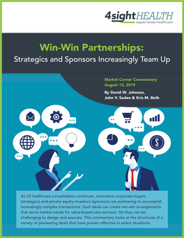 Win-Win Partnerships: Strategics and Sponsors Increasingly Team Up