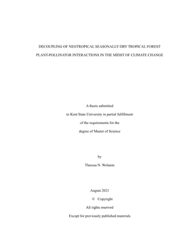 DECOUPLING of NEOTROPICAL SEASONALLY DRY TROPICAL FOREST PLANT-POLLINATOR INTERACTIONS in the MIDST of CLIMATE CHANGE a Thesis S