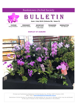 Bankstown Orchid Society BULLETINBULLETIN June | July 2019 (Volume 50, Issue 3)