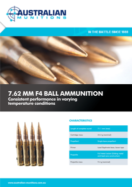 7.62 MM F4 BALL AMMUNITION Consistent Performance in Varying Temperature Conditions