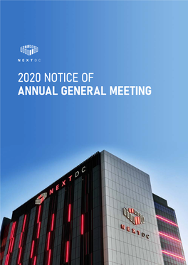 2020 Notice of Annual General Meeting Chairman’S Cover Letter – Nextdc Limited Notice of Meeting 2020