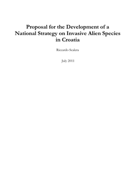 Proposal for the Development of a National Strategy on Invasive Alien Species in Croatia � Riccardo�Scalera� � � �July�2011