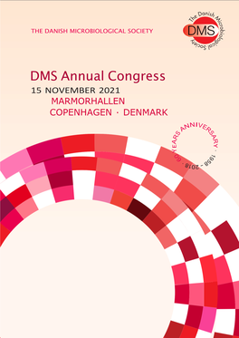 DMS Annual Congress 15 NOVEMBER 2021 MARMORHALLEN COPENHAGEN · DENMARK