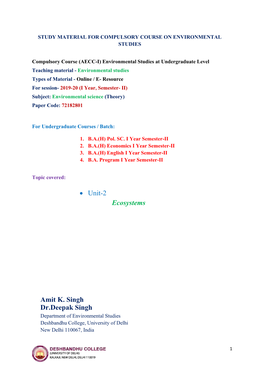 • Unit-2 Ecosystems Amit K. Singh Dr.Deepak Singh