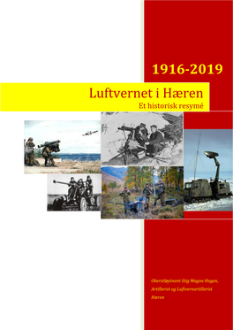 1916-2019 Luftvernet I Hæren Et Historisk Resymé