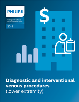 Diagnostic and Interventional Venous Procedures (Lower Extremity)