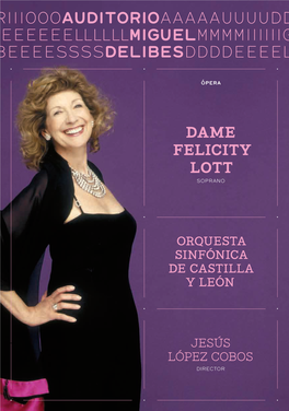 Dame Felicity Lott Soprano