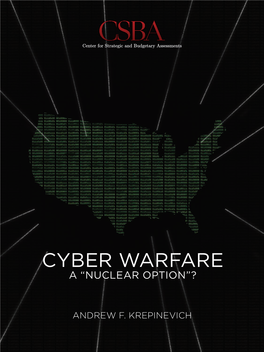 Cyber Warfare: a “Nuclear Option”?
