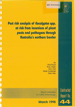 Pest Risk Analysis of F Ucalvptus Spp. at Risk. from Incursions of Plant