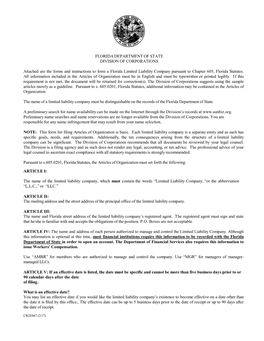 Attached Are the Forms and Instructions to Form a Florida Limited Liability Company Pursuant to Chapter 605, Florida Statutes