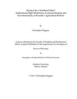 Seeing Like a Neoliberal State? Authoritarian High Modernism, Commercialization and Governmentality in Rwanda’S Agricultural Reform