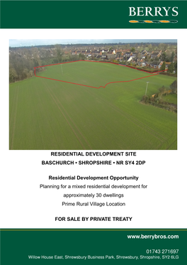 Residential Development Site Baschurch • Shropshire • Nr Sy4 2Dp