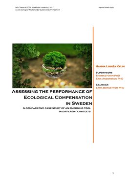 Assessing the Performance of Ecological Compensation in Sweden a Comparative Case Study of an Emerging Tool in Different Contexts