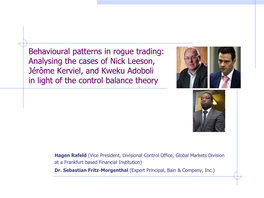 Analysing the Cases of Nick Leeson, Jérôme Kerviel, and Kweku Adoboli in Light of the Control Balance Theory
