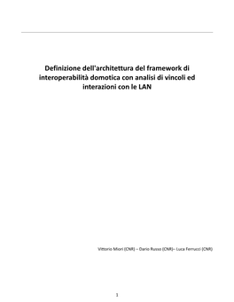 Definizione Dell'architettura Del Framework Di Interoperabilità Domotica Con Analisi Di Vincoli Ed Interazioni Con Le LAN