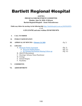 AGENDA PHYSICIAN RECRUITMENT COMMITTEE Monday, June 24, 2020; 12:00 P.M