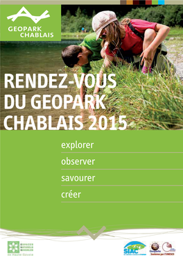 RENDEZ-VOUS DU GEOPARK CHABLAIS 2015 Explorer Observer Savourer Créer Ici, Les Alpes Se Racontent…