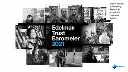 Special Report: Addressing Racism in America's Financial System 2021 Edelman Trust Barometer U.S