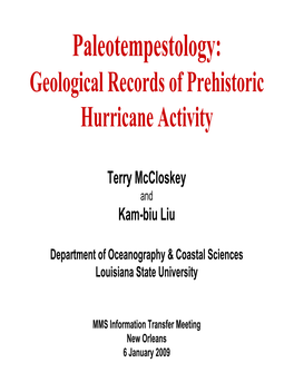 Paleotempestology: Geological Records of Prehistoric Hurricane Activity