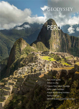 Active Peru Peru Is a Top Destination for Adventure, with the Inca Trail the Inca Trail 34 Its Signature Trek